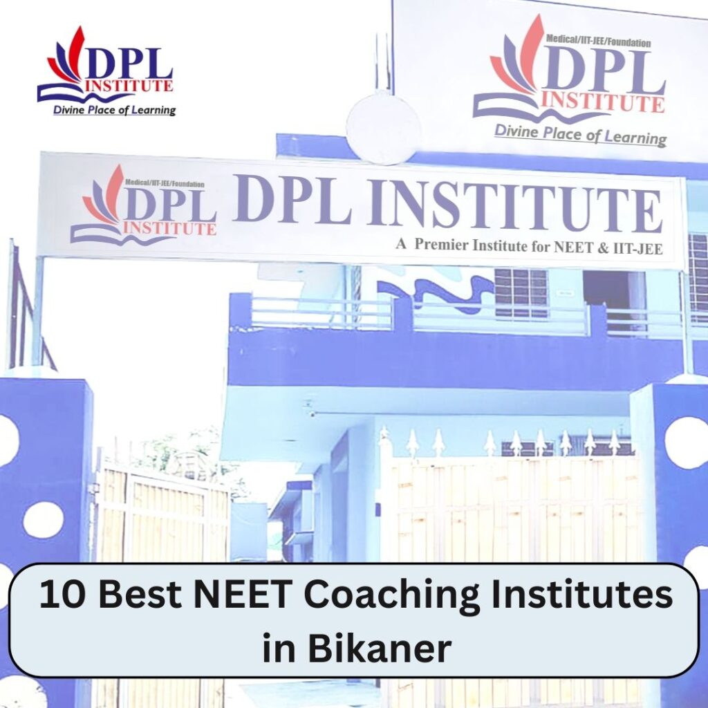 Best NEET Coaching Institutes in Bikaner