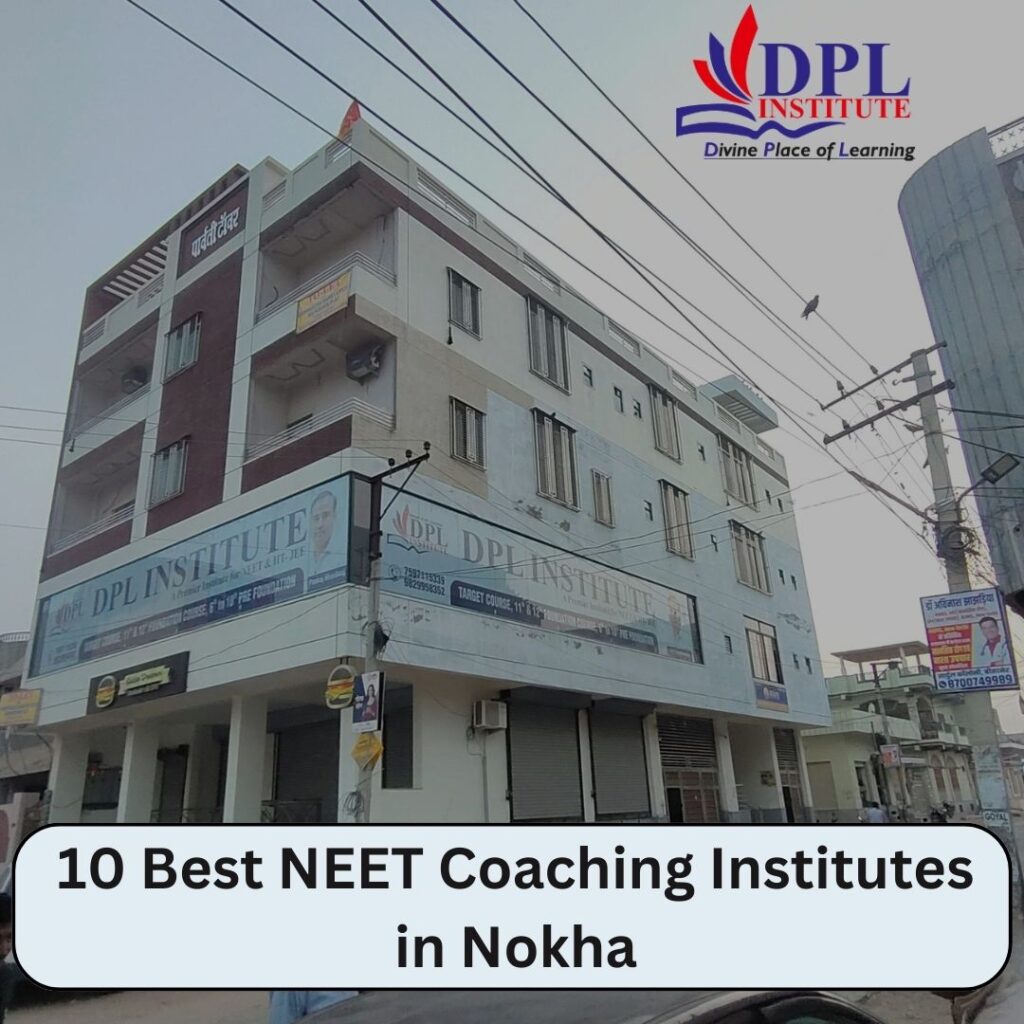 Best NEET Coaching Institutes in Nokha